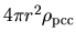 $4\pi r^2\rho_{\rm pcc}$