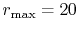 $ r_\mathrm{max}=20$