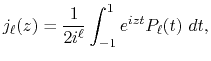 $\displaystyle j_\ell(z) = \frac{1}{2i^\ell} \int_{-1}^1 e^{izt} P_\ell(t) \ dt ,$