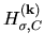 $\displaystyle H_{\sigma,C}^{(\bf k)}$