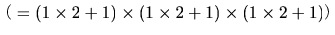 $i=(1\times2+1)\times(1\times2+1)\times(1\times2+1)j$