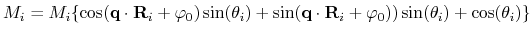 $M_i=M_i\{\cos({\bf q}\cdot {\bf R}_i+\varphi_0) \sin(\theta_i)+\sin({\bf q}\cdot {\bf R}_i+\varphi_0))\sin(\theta_i)+\cos(\theta_i)\}$