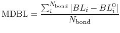 $\displaystyle {\rm MDBL} = \frac{\sum_i^{N_{\rm bond}} \vert BL_i-BL_i^0 \vert}{N_{\rm bond}}$