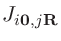 $J_{i\mathbf{0},j\mathbf{R}}$