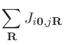 $\displaystyle \sum_{\mathbf{R}}J_{i\mathbf{0},j\mathbf{R}}$