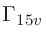 $\Gamma _{15v}$