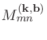 $M_{mn}^{({\rm {\bf k}},{\rm {\bf b}})}$