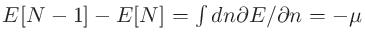 $E[N-1]-E[N]=\int dn \partial E/\partial n = -\mu$