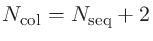 $N_{\rm col}=N_{\rm seq}+2$