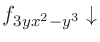 $f_{3yx^2-y^3}\downarrow$