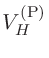 $V_{H}^{\rm (P)}$