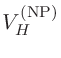 $V_{H}^{\rm (NP)}$