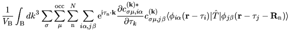 $\displaystyle \frac{1}{V_{\rm B}}
\int_{{\rm B}}dk^{3}
\sum_{\sigma}
\sum_{\mu}...
...vert \hat{T} \vert
\phi_{j\beta}({\bf r}-{\bf\tau}_{j}-{\bf R}_{\rm n})
\rangle$