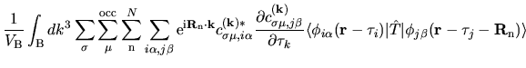 $\displaystyle \frac{1}{V_{\rm B}}
\int_{{\rm B}}dk^{3}
\sum_{\sigma}
\sum_{\mu}...
...vert \hat{T} \vert
\phi_{j\beta}({\bf r}-{\bf\tau}_{j}-{\bf R}_{\rm n})
\rangle$