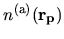 $n^{\rm (a)}({\bf r_p})$