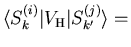 $\displaystyle {
\langle S_{k}^{(i)} \vert
V_{\rm H}
\vert S_{k'}^{(j)} \rangle
=
}$