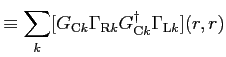 $\displaystyle \equiv \sum_k [G_{{\rm C} k} \Gamma_{{\rm R} k} G_{{\rm C} k}^\dagger \Gamma_{{\rm L} k}](r,r)$