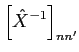 $\displaystyle \left[{\hat X}^{-1}\right]_{n n'}$